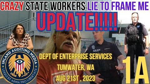 Crazy State Workers Lie To Frame Me Update!!!!